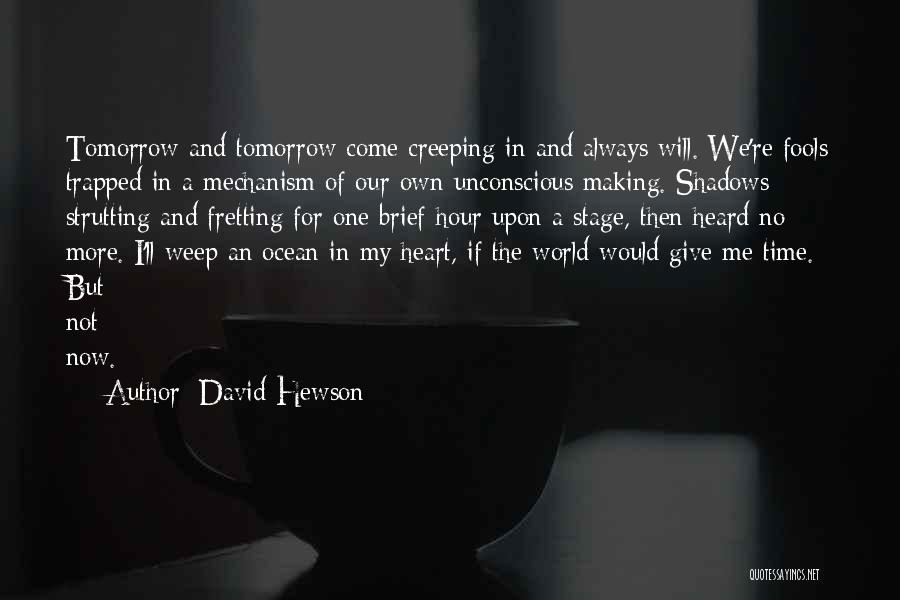 Creeping Death Quotes By David Hewson