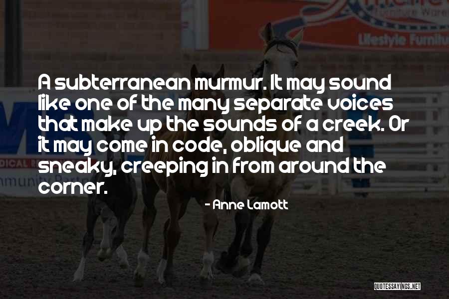 Creeping Quotes By Anne Lamott