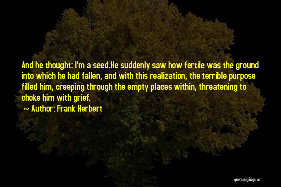 Creeping Quotes By Frank Herbert