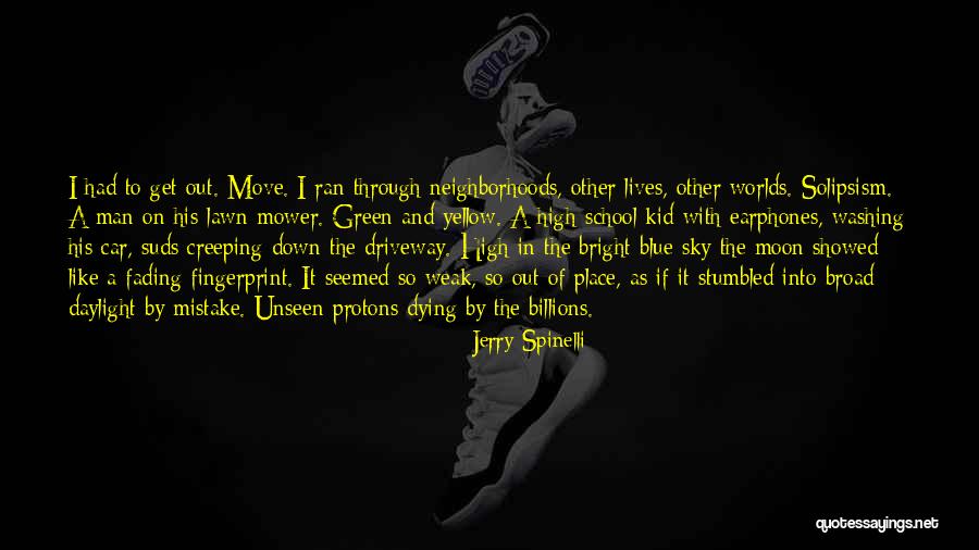 Creeping Quotes By Jerry Spinelli