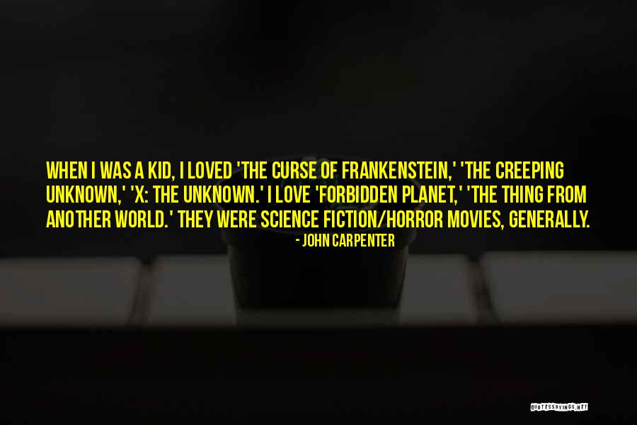 Creeping Quotes By John Carpenter