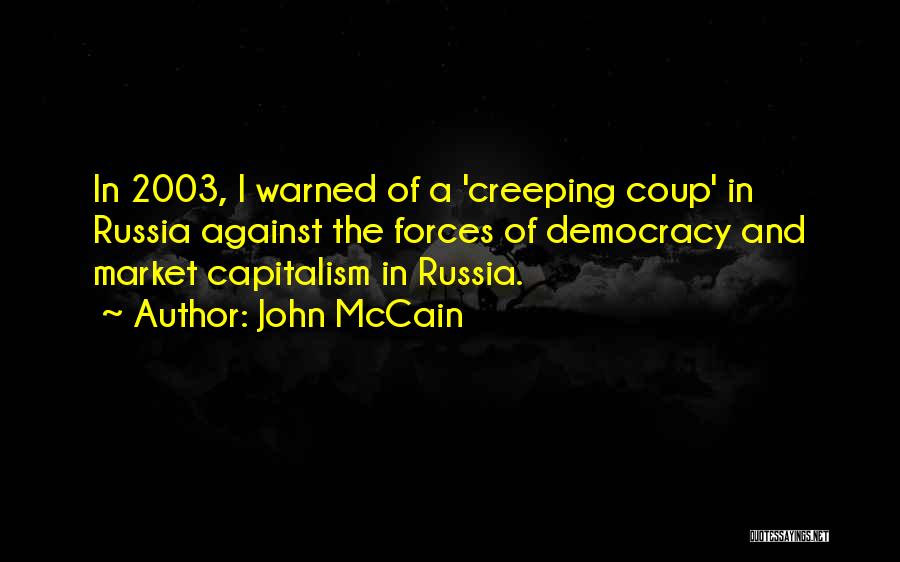 Creeping Quotes By John McCain