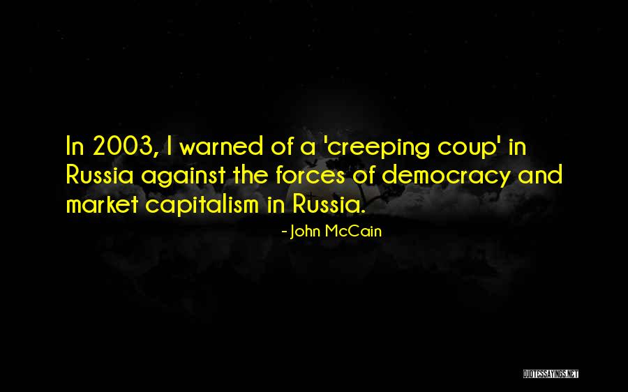 Creeping Quotes By John McCain