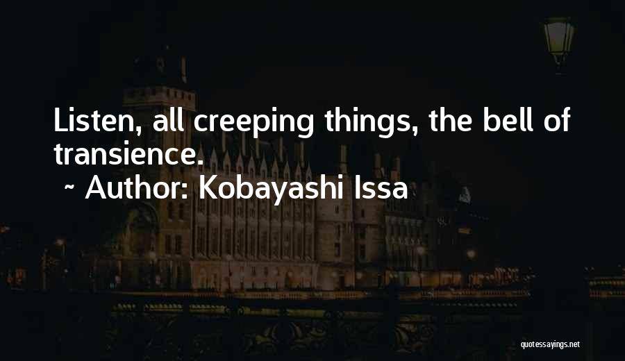 Creeping Quotes By Kobayashi Issa