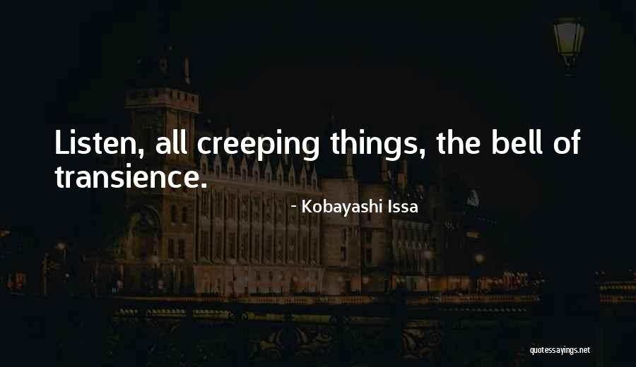 Creeping Quotes By Kobayashi Issa