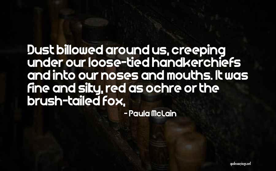 Creeping Quotes By Paula McLain