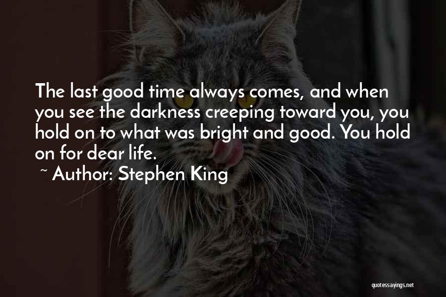 Creeping Quotes By Stephen King
