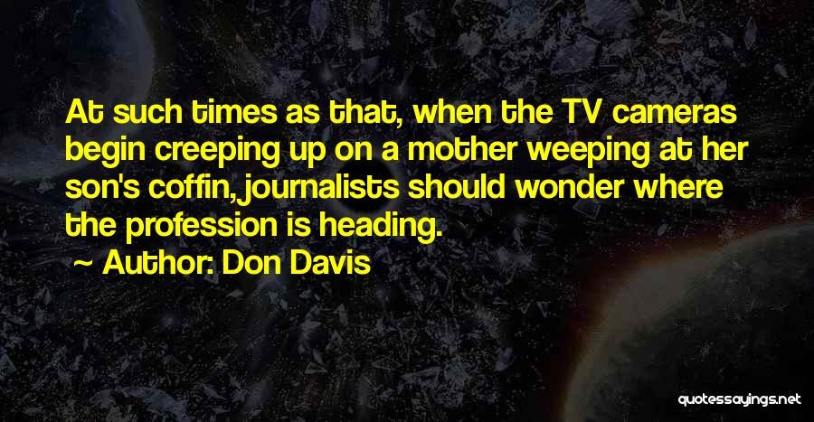 Creeping Up Quotes By Don Davis