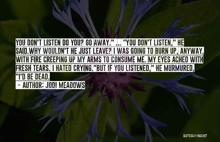 Creeping Up Quotes By Jodi Meadows