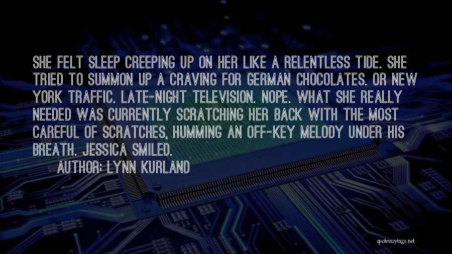 Creeping Up Quotes By Lynn Kurland