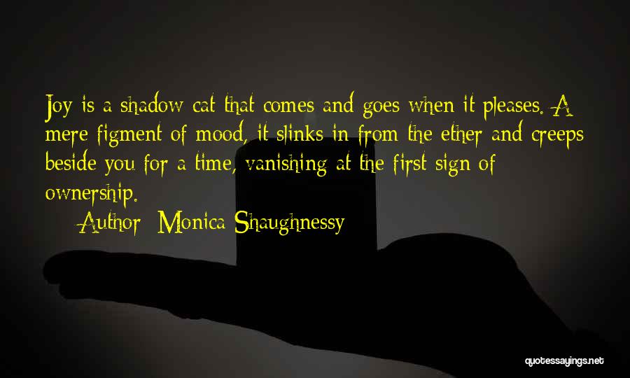 Creeps Quotes By Monica Shaughnessy