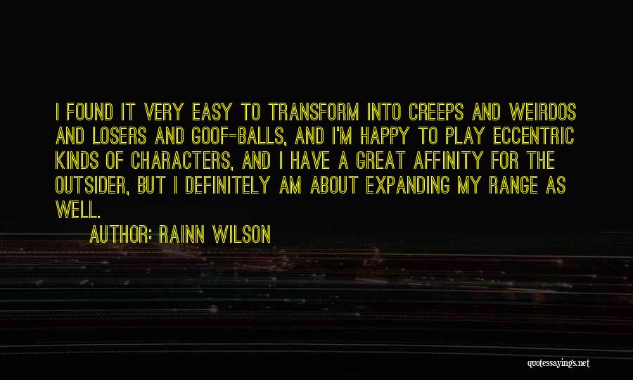 Creeps Quotes By Rainn Wilson