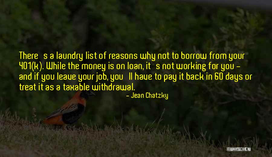 Creepy Crawlies Quotes By Jean Chatzky Creepy Crawlies Quotes By Jean Chatzky