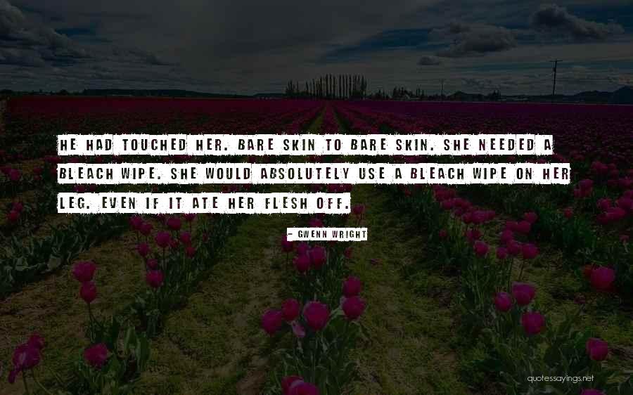 Creepy Dude Quotes By Gwenn Wright Creepy Dude Quotes By Gwenn Wright