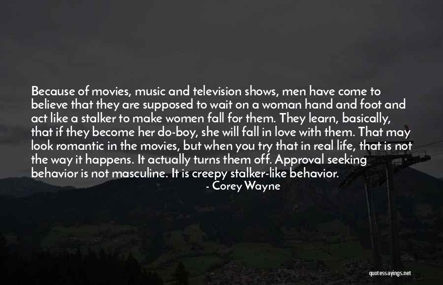 Creepy It Quotes By Corey Wayne