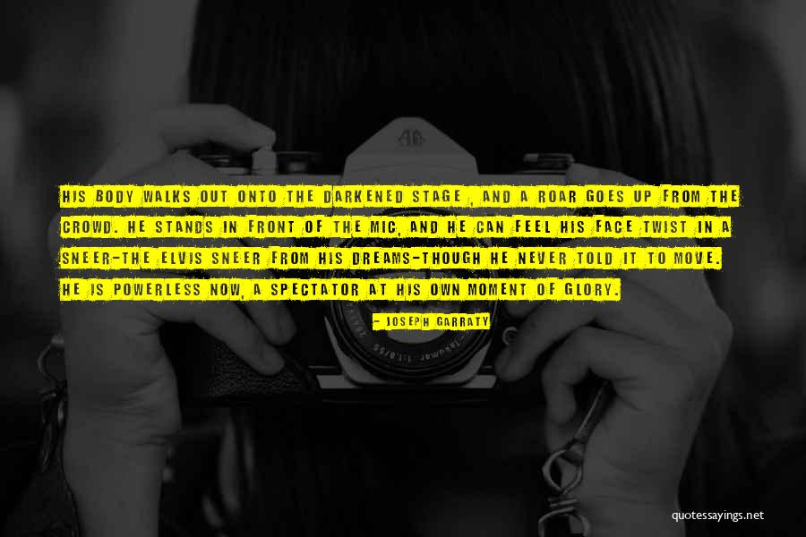 Creepy It Quotes By Joseph Garraty