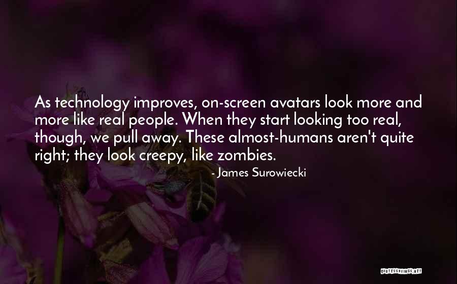 Creepy Right Quotes By James Surowiecki Creepy Right Quotes By James Surowiecki