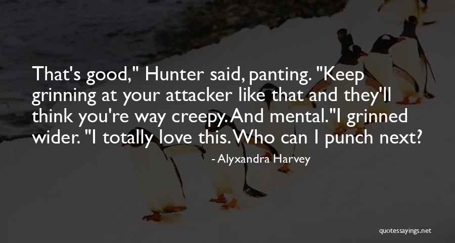 Creepy Yet Funny Quotes By Alyxandra Harvey