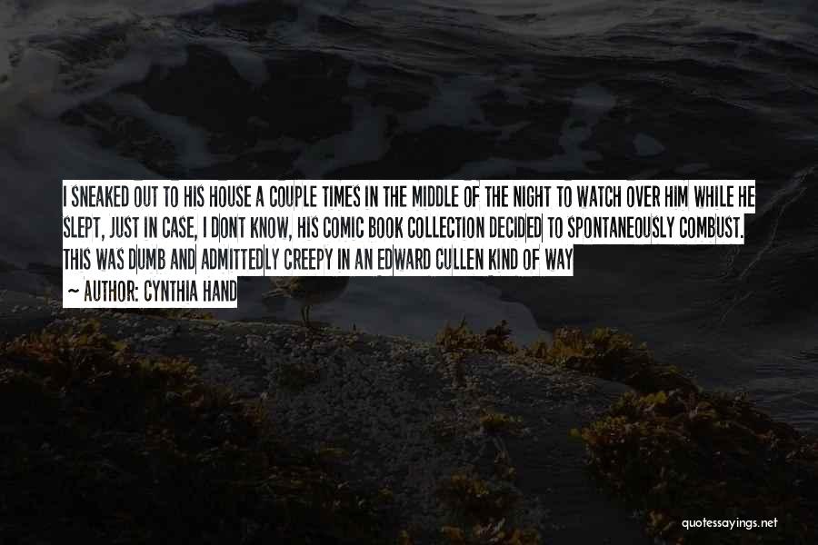 Creepy Yet Funny Quotes By Cynthia Hand