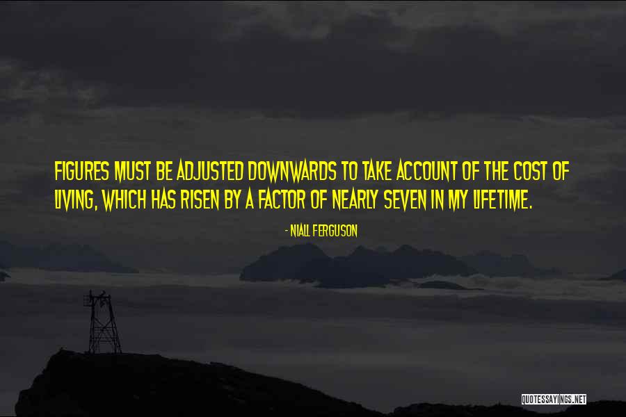 Creevey Quotes By Niall Ferguson Creevey Quotes By Niall Ferguson
