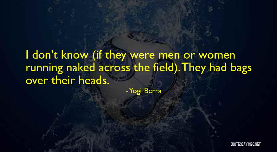 Crefeld Krefeld Quotes By Yogi Berra Crefeld Krefeld Quotes By Yogi Berra