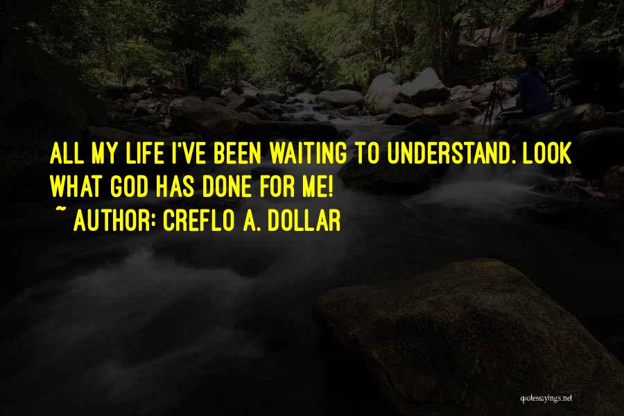 Creflo A. Dollar Quotes 1614502