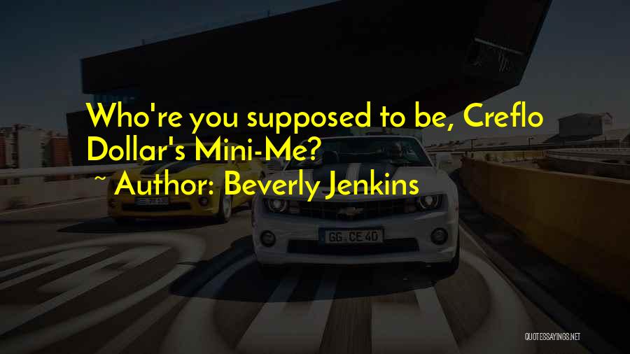 Creflo Dollar Quotes By Beverly Jenkins