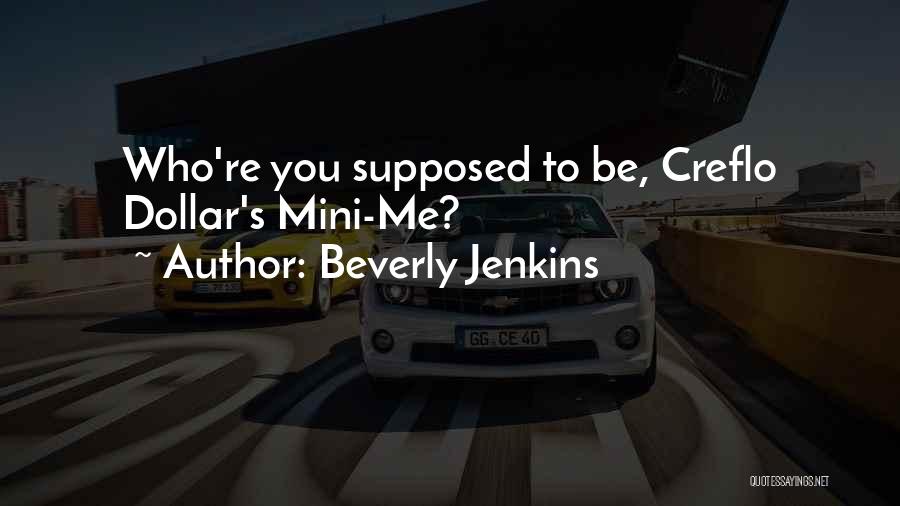 Creflo Dollar's Quotes By Beverly Jenkins