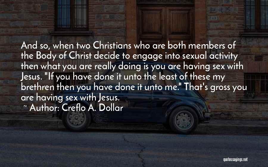 Creflo Dollar's Quotes By Creflo A. Dollar