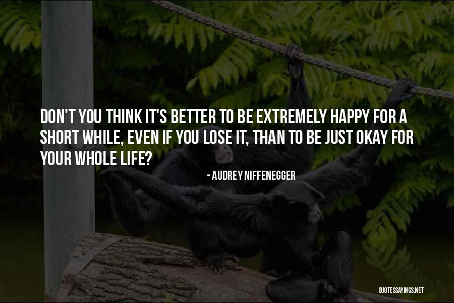 Crema De Puta Quotes By Audrey Niffenegger Crema De Puta Quotes By Audrey Niffenegger
