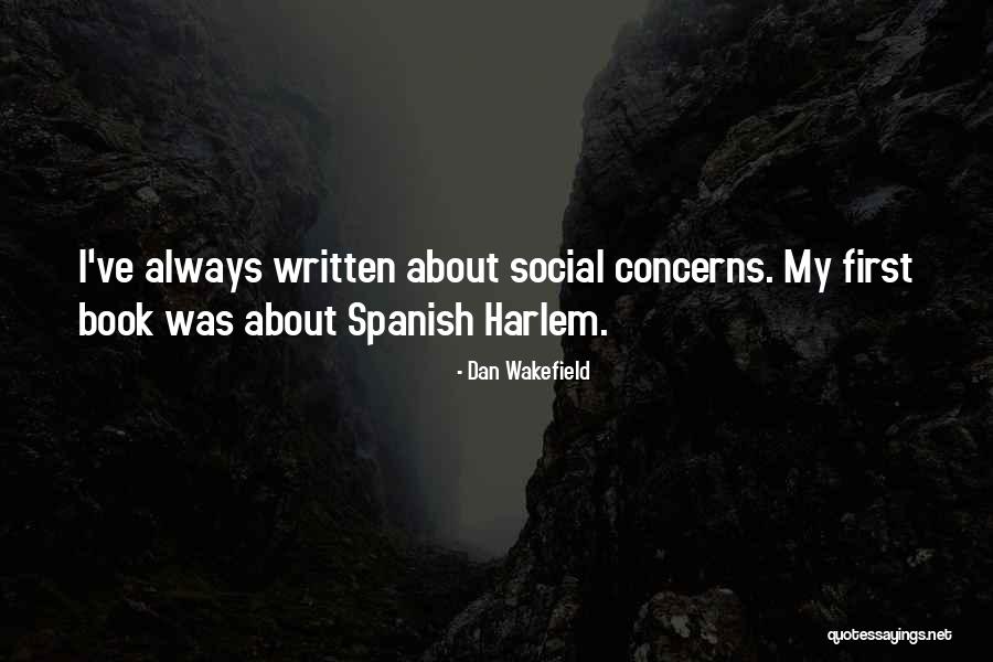 Crema De Puta Quotes By Dan Wakefield Crema De Puta Quotes By Dan Wakefield