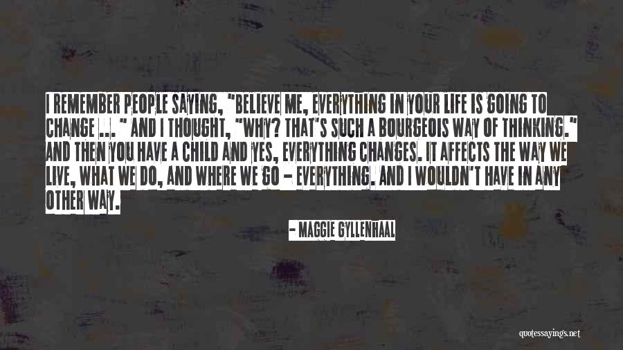 Cremades Zapatos Quotes By Maggie Gyllenhaal Cremades Zapatos Quotes By Maggie Gyllenhaal