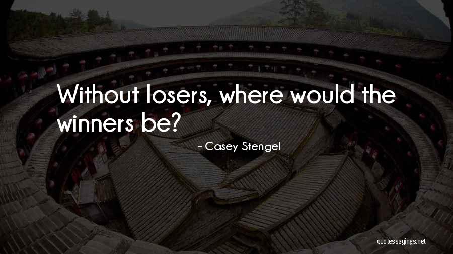 Cremagliera Per Scaffali Quotes By Casey Stengel Cremagliera Per Scaffali Quotes By Casey Stengel