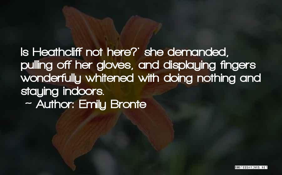 Cremallera Y Quotes By Emily Bronte