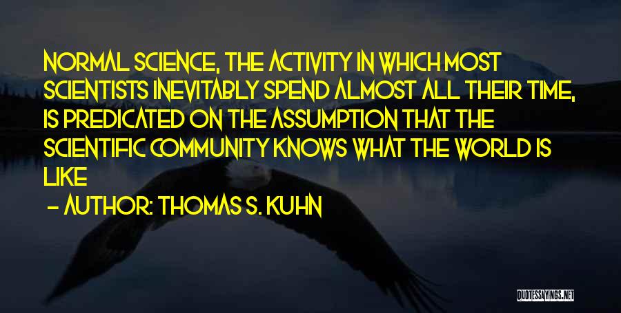 Cremallera Y Quotes By Thomas S. Kuhn