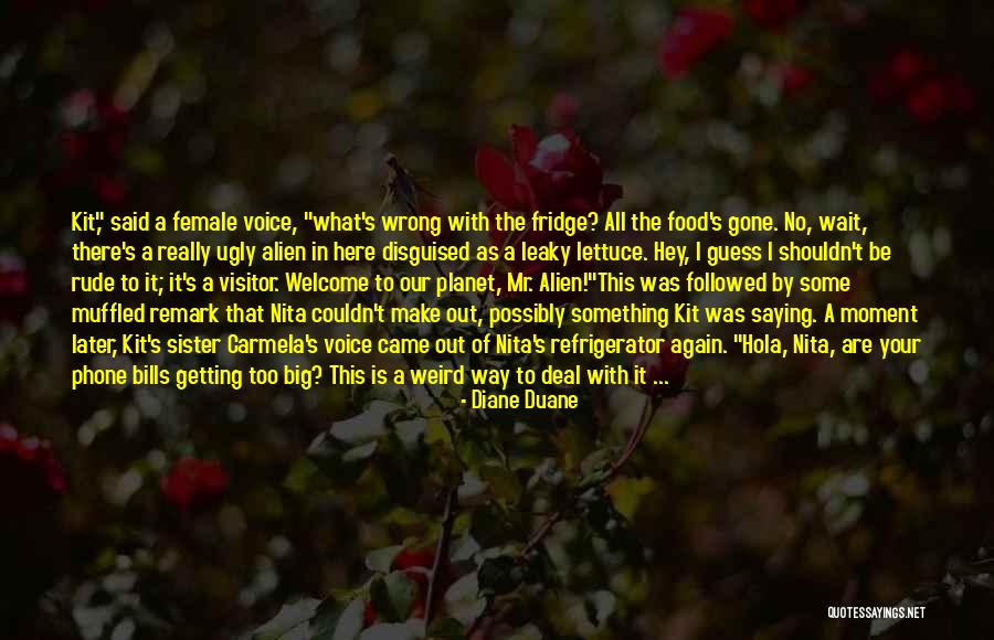 Cremaster Quotes By Diane Duane Cremaster Quotes By Diane Duane