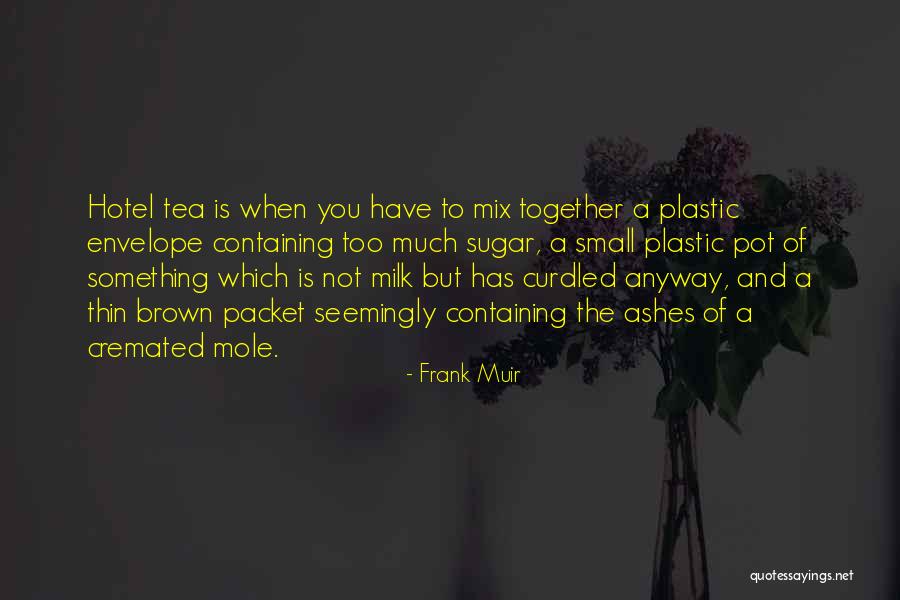 Cremated Quotes By Frank Muir Cremated Quotes By Frank Muir