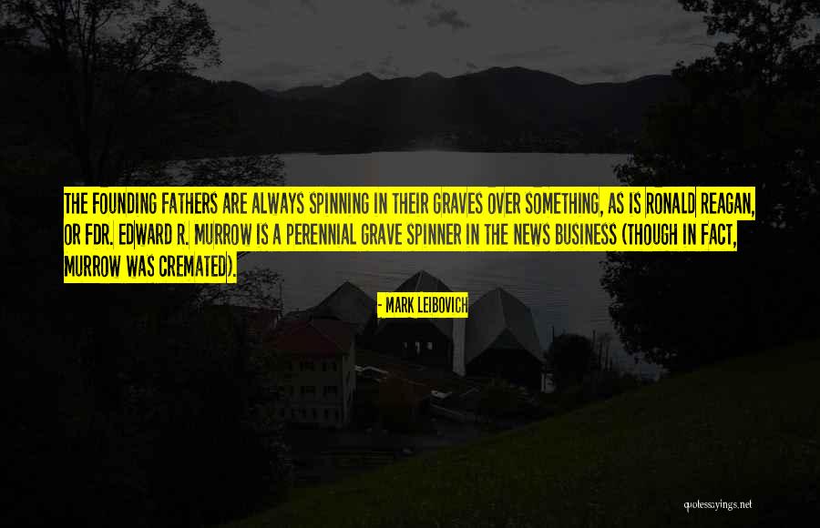 Cremated Quotes By Mark Leibovich Cremated Quotes By Mark Leibovich