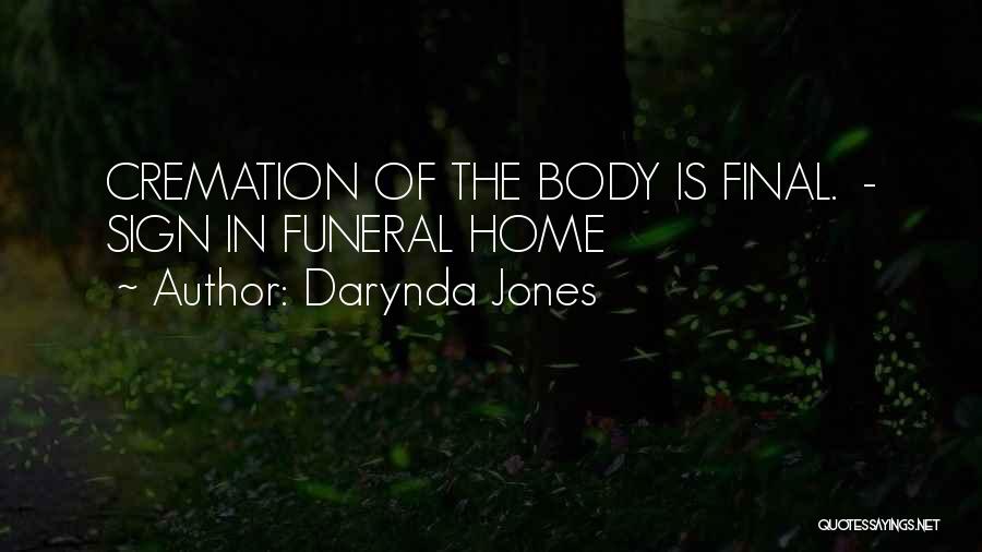 Cremation Quotes By Darynda Jones