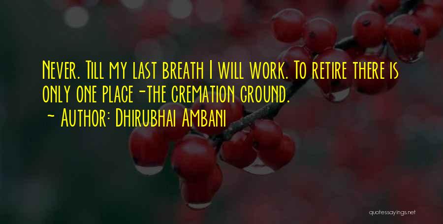 Cremation Quotes By Dhirubhai Ambani