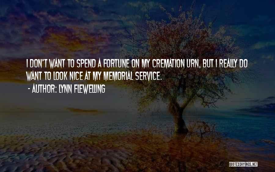 Cremation Quotes By Lynn Flewelling