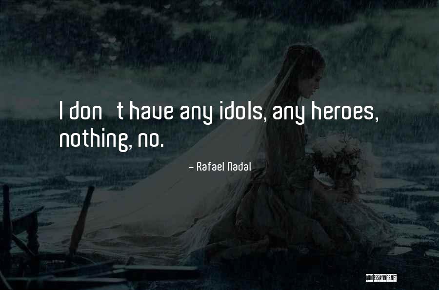 Crementina Quotes By Rafael Nadal Crementina Quotes By Rafael Nadal