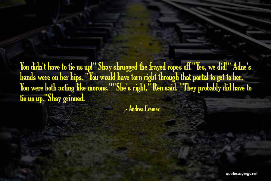 Cremer Quotes By Andrea Cremer Cremer Quotes By Andrea Cremer