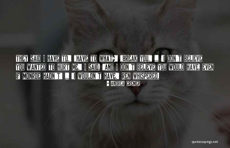 Cremer Quotes By Andrea Cremer Cremer Quotes By Andrea Cremer