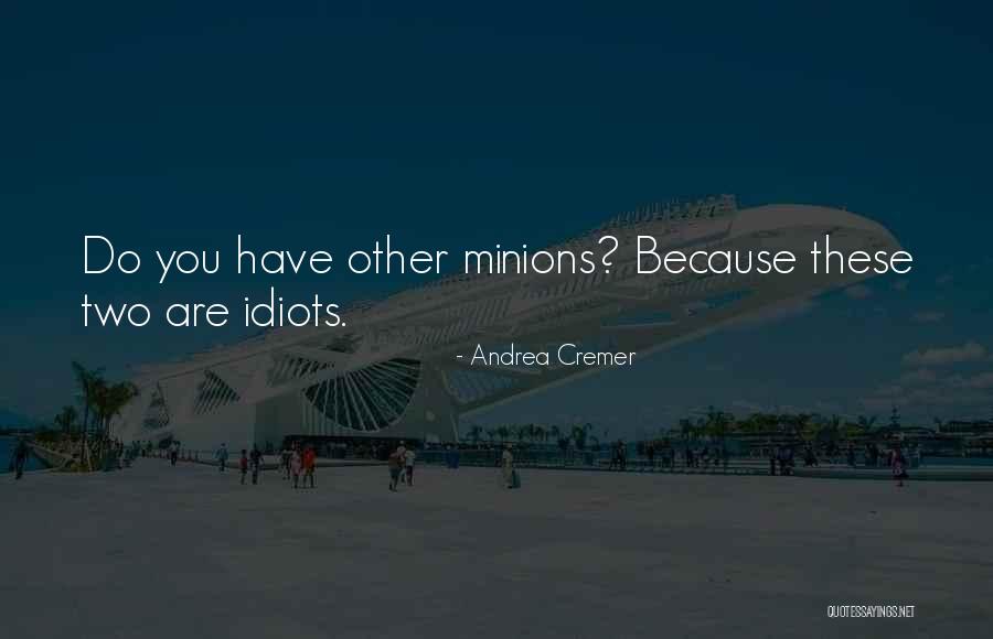 Cremer Quotes By Andrea Cremer Cremer Quotes By Andrea Cremer