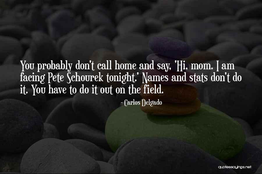 Cremers In Dubuque Quotes By Carlos Delgado Cremers In Dubuque Quotes By Carlos Delgado