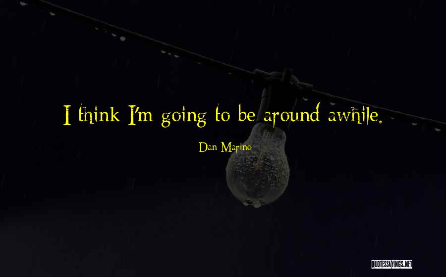Cremisio Quotes By Dan Marino Cremisio Quotes By Dan Marino