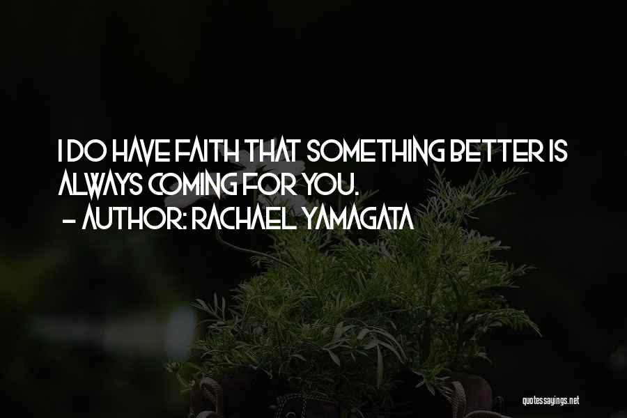 Cremoso Quotes By Rachael Yamagata