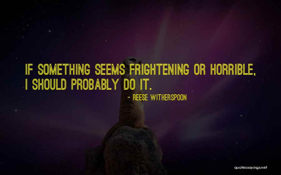 Cremuel Quotes By Reese Witherspoon Cremuel Quotes By Reese Witherspoon