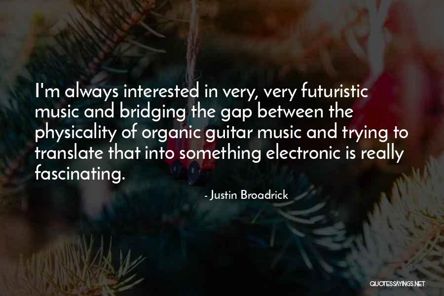Crenna Davids Bridal Quotes By Justin Broadrick Crenna Davids Bridal Quotes By Justin Broadrick